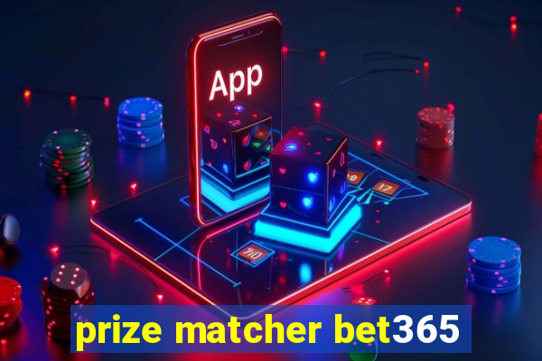 prize matcher bet365